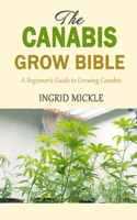 The Canabis Grow Bible