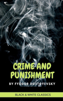 Crime and Punishment by Fyodor Dostoyevsky