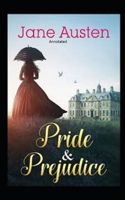 Pride and Prejudice By Jane Austen (Annotated Edition)
