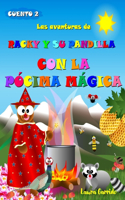 Las aventuras de Racky y su pandilla con la pócima mágica