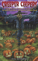 CREEPER CEEPERS - Trilogy of Terror