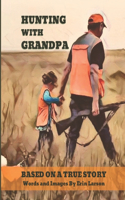 Hunting with Grandpa