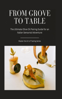 From Grove to Table