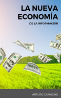 La Nueva Economía de la Información