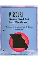 Holt Missouri Standardized Test Prep Workbook: Elements of Literature, Fourth Course: Help for MAP