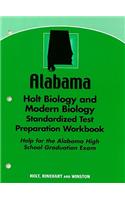 Alabama Holt Biology and Modern Biology Standardized Test Preparation Workbook: Help for the Alabama High School Graduation Exam