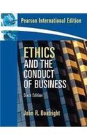 Ethics and the Conduct of  Business