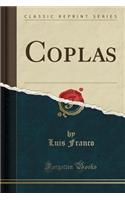 Coplas (Classic Reprint)