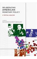 Deliberating American Monetary Policy