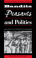 Bandits, Peasants, and Politics
