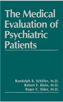 Medical Evaluation of Psychiatric Patients