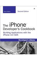 The iPhone Developer's Cookbook: Building Applications with the iPhone 3.0 SDK(Developer's Library)