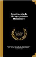 Supplément À La Bibliographie Des Mazarinades