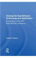 Closing the Gap Between Technology and Application