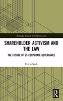 Shareholder Activism and the Law