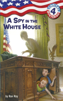 Spy in the White House