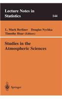 Studies in the Atmospheric Sciences