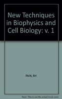 New Techniques in Biophysics and Cell Biology