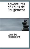 Adventures of Louis de Rougement