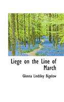 Liege on the Line of March