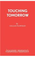Touching Tomorrow