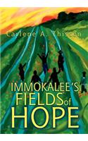 Immokalee's Fields of Hope: (English)