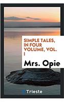 SIMPLE TALES, IN FOUR VOLUME, VOL. I