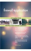 firewall application A Complete Guide