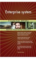 Enterprise system A Complete Guide - 2019 Edition