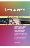 Revenue service A Complete Guide - 2019 Edition