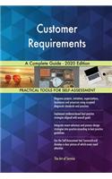 Customer Requirements A Complete Guide - 2020 Edition