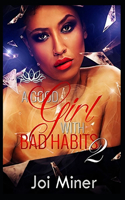 Good Girl with Bad Habits 2