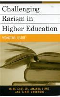 Challenging Racism in Higher Education