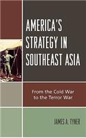 America's Strategy in Southeast Asia