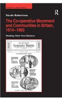 Co-operative Movement and Communities in Britain, 1914-1960