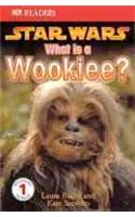 DK Readers L1: Star Wars: What Is a Wookiee?