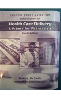 Introduction to Health Care Delivery