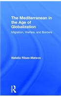 The Mediterranean in the Age of Globalization