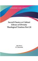 Sacred Classics or Cabinet Library of Divinity Theological Treatises Part 20