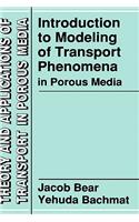 Introduction to Modeling of Transport Phenomena in Porous Media