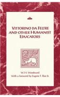 Vittorino da Feltre and Other Humanist Educators