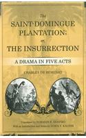 Saint-Domingue Plantation; Or, the Insurrection