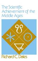 The Scientific Achievement of the Middle Ages