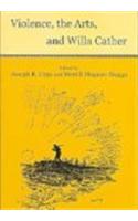 Violence, the Arts, and Willa Cather