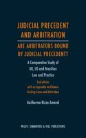 Judicial Precedent and Arbitration - Are Arbitrators Bound by Judicial Precedent?