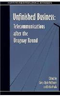 Unfinished Business – Telecommunications after the Uruguay Round: Telecommunications After the Uruguay Round