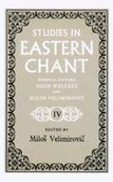 Studies in Eastern Chant  vol. IV ^
