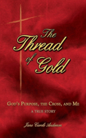 The Thread of Gold