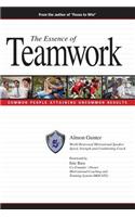The Essence Of Teamwork