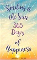 Smiling at the Sun